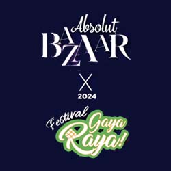 Festival Gaya Raya 2024 - Absolut Bazaar 2024