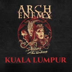Arch Enemy Deceivers World Tour 2024 Malaysia - Arch Enemy KL Concert 2024